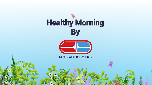 Healthy Morning by My-Medicine